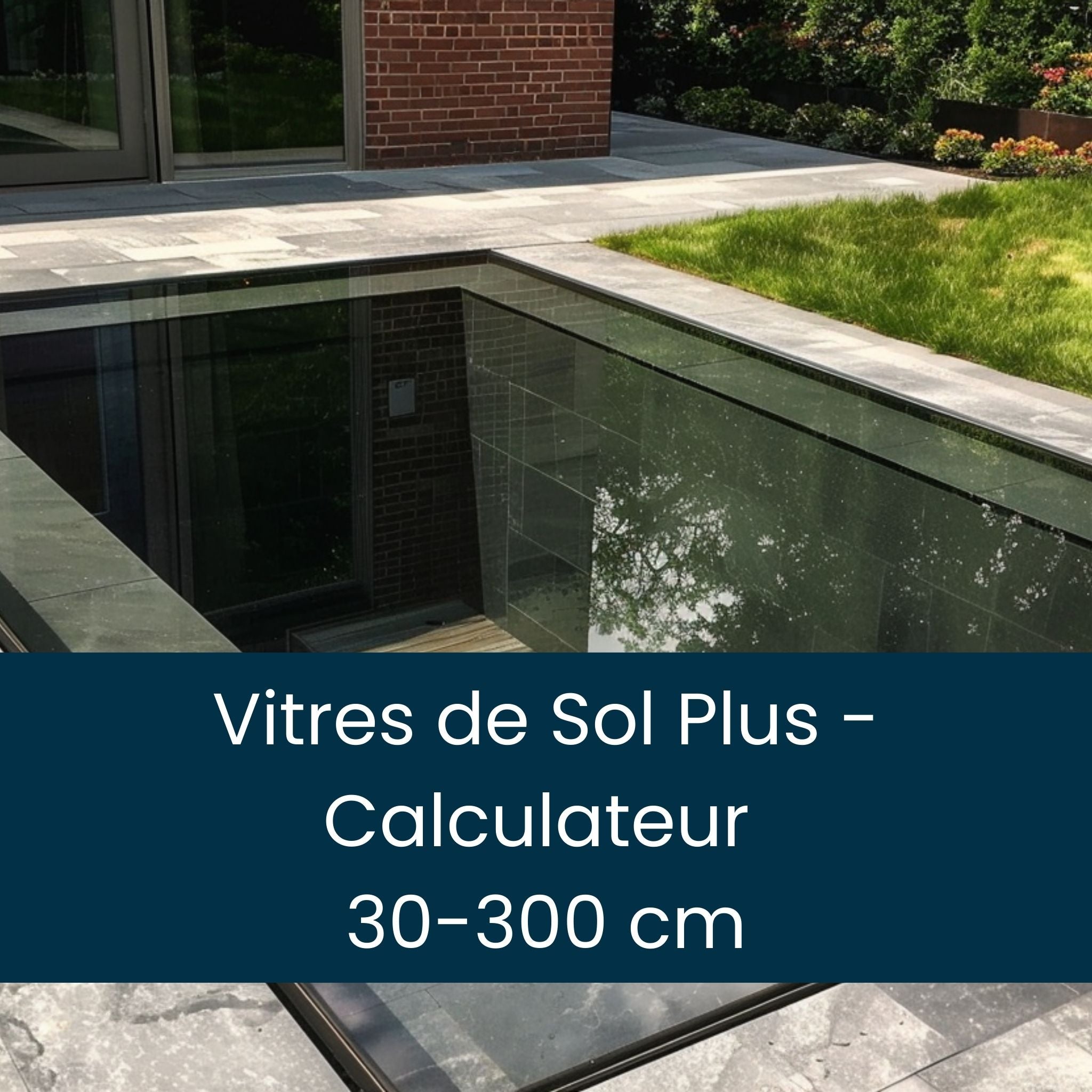 Vitres de Sol Plus - Calculateur